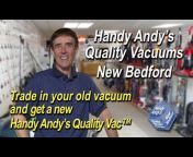 Handy Andy&#39;s Quality Vacuum Cleaners