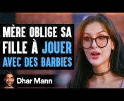 Dhar Mann Français