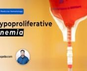 Hypoproliferative Anemia is one of the lectures among anemic disorders at sqadia.com. This Hematology Medicine online video lecture provides a thorough understanding of iron deficiency Anemia. Moreover, its differential diagnosis along with several other types of hypoproliferative Anemia are highlighted.nn-------------------------------------------------------------nLecture Duration - 00:52:23nRelease Date - February 2020nnWatch complete lecture on sqadia.com -nhttps://www.sqadia.com/programs/hy