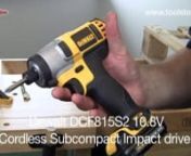 http://www.toolstop.co.uk/dewalt-dcf815s2-10.8v-cordless-subcompact-impact-driver-2-batteries-p13209 - Brand new from DeWalt, this is the DCF815S2 subcompact impact driver, running off of DeWalts 10.8v lithium-ion battery technology.