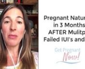 Pregnant Naturally After Failed IUI and IVF from ivf