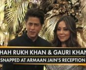 Shah Rukh Khan and Gauri Khan are one of the most royal and celebrated couples ever. They looked super glamorous and stylish as always at Armaan Jain and Anissa Malhotra&#39;s reception. Check out the video.