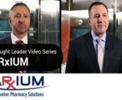 Join George Smith, Pharm.D., BCPS, BCSCP, Pharmacist Consultant of Sterile Compounding Automation and Craig Boyce, Director of Professional Services, as they discuss Innovative Pharmacy Solutions.nnLearn more about ARxIUM at www.arxium.com.nnLearn more about RXinsider and our Thought Leader Video Series offering here: www.rxinsider.com.