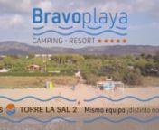 Bravoplaya Camping Resort antes TorreLaSal2 VERANO 2019 from sal