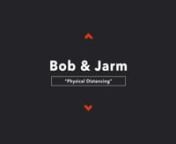 Bob & Jarm Update from jarm