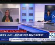 Me Veronica Vallelonga en entrevue sur les ondes de LCN avec Julie Marcoux. Sujet: hausse des divorces suite au déconfinement.