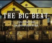 Documentaire – 80’nnThe Big Beat explore les débuts de Fats Domino, la star afro-américaine du rock’n’roll la plus populaire des années 1950-1960. Son histoire est retracée à partir de documents d&#39;archives, de photos et d&#39;interviews de musiciens, compositeurs et producteurs.