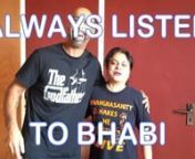 Always listen to Bhabi 1 from bhabi bhabi to