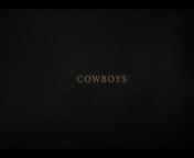 Available Worldwide: Amazon, iTunes, Google Play TV, Apple TV, and Vimeo on DemandnnTold in the cinematic tradition of classic westerns, this feature-length documentary offers viewers the rare opportunity to ride alongside modern working cowboys on some of America&#39;s largest and most remote cattle ranches. COWBOYS documents the lives of the men and women working on