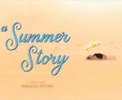 A SUMMER STORY from kelkar
