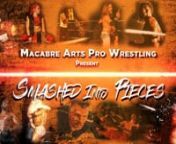 MAPW WRESTLING - SMASHED INTO PIECES nSunday, November 24th, 2019. n921 Lynden Rd. Hamilton, Ontario nDoors open at 5:00pm - Showtime 5:30pm nnA new brand of professional wrestling in and around the Hamilton/Toronto area. MAPW&#39;s debut show &#39;Smashed into Pieces&#39; delivered a night of high energy, hard-hitting extreme action. nnBlade Vs. Scotty O&#39;Shea in a Deathmatch nRip Impact vs. Lionel KnightnJody Threat vs. Beautiful Beaa nJustin Sane vs. Corey Stone nAir Strike (Tyler Aero and Mike Forte) vs.