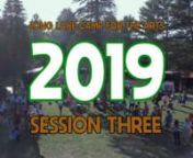 Long Lake Camp Video Diary Session 3 2019 from 2019 diary