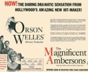 This audio montage is based on one done for The Projection Booth: Episode 143: The Magnificent AmbersonsnnOrson Welles&#39;s follow-up to Citizen Kane adapted Booth Tarkington&#39;s Pulitzer prize-winning novel about industrial progress and the loss of innocence set against a tumultuous family, the Ambersons. nnWelles infamously lost control of The Magnificent Ambersonsbefore its final release. We&#39;ll examine its production, its destruction, and attempts to restore what many consider Welles&#39;s forgotten