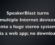 http://SpeakerBlast.com turns devices into a massive (or small) stereo system; all devices play same audio at the same time via a web app.Works solid on Wifi &amp; 4G!nnIn this SpeakerBlast 50 people &amp; their devices blast audio in sync at the Baltimore TechBreakfast meetup.nnThanks to @elithecomputerguy for the video &amp; to @tech_breakfast for having us!