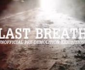 Last Breath is a series of unofficial, pre-demolition exhibitions. This episode features a traditional, soon-to-be demolished Vann Molyvann construction in the outskirts of Cambodia&#39;s largest metropolis.nn