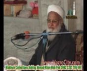 Allama Syed Abdul Majeed Nadeem Sahib&#39;s speech in Masjid Hazrat Umar, Ghourghushti (Hazro), Part 07.