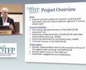 Brian Rush, Lead Project Consultant shares main messages from the Best Practice Screening and Assessment Procedures project and highlights the benefits of the GAIN Q3 MI tool. nnComments/questions and answers are also included in this video for the three projects in the Implementation of Evidence Informed Practice funding stream (Trauma Project, Peer Support and Screening and Assessment).nnFor more information, please visit: http://eenet.ca/dtfp/best-practice-assessment-procedures-project/