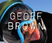 Geoff Brown was on fire last season in the Whistler backcountry. nnGeoff set himself with a number of goals at the start of the winter and went full throttle to tick them off the list. Landing a 1080 on