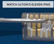 We pack so much into each one of our lock cylinders. Take a look at the video to see the inside of the new ULTION lock in detail. The sections include:nn4 sacrificial sectionsn294,740 key combinationsn12 hardened steel anti-drill pinsn4 anti-drill platesn22 pins, of whichn6 anti-pick mushroom pinsn4 anti-drill steel pinsn2 anti-bump pinsn2 cam lock firing pinsnnnThe one feature in common with Ultion and normal anti-snap locks........the shape.