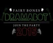 #jointheparty here: http://www.dramabot.orgnnFairy Bones is a synth/punk/rock band band based out of Phoenix, Arizona. Formed in January 2013, the four piece consists of singer Chelsey Louise, guitarists/bassist Robert Ciuca, bassist/keyboardist Ben Foos, and drummer Matthew Foos.nnThey released their self-titled debut EP on 80/20 Records in October 2013 to rave reviews. The Phoenix New Times called it’s lead single, “Like Like,” one of “the best things we saw, ate, and heard in 2013,”
