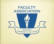 Overview of the Maricopa Collges Faculty Association
