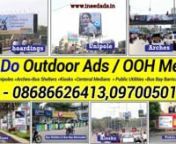Welcome To www.ineedads.inCall – 08686626413 / 09700501626ForOutdoor Ads.nWe AreA leader in the Advertising &amp; Marketing Agency in Andhra Pradesh &amp; telangana Cities &amp; Towns, it has set new benchmarks in creating innovative and experiential advertising solutions for the world’s leading brands. nWe Do Hoardings»Uni poles»Arches »Kiosks»Central Medians» Bus Shelters in Andhra Pradesh &amp; telangana Cities &amp; Towns / Hyderabad &amp; Secunderabad, Vijayawada, a