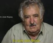 Preşedintele Uruguayului, Jose Mujica, considerat „cel mai sărac şef de stat din lume, a uimit în nenumărate rânduri prin francheţea sa la nivel de discurs, precum şi prin politicile sale sociale. nn„Este important să traieşti în conformitate cu modul în care gândeşti. Fii tu însuţi şi nu încerca să impui opiniile tale celorlalţi. Eu nu mă aştept ca alţii să trăiasca la fel ca mine. Vreau să respect libertatea celorlalţi, dar în aceeaşi măsura vreau să îmi ap