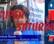 Join the Political Storm News crew as campaign correspondent, Laurance Rassin gives a round up of nSuper-Saturday news for both thedemocratic and republican candidates still in the race for POTUS.