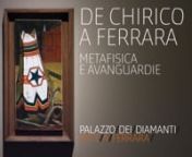 &#39;De Chirico in Ferrara. Metaphysics and the Avant-Garde&#39;n14 November 2015 – 28 February 2016n“Hyper original,” to Salvador Dalí, moving to the point of tears, for René Magritte: Giorgio de Chirico’s painting won over some of the greatest surrealist artists and was enormously influential on twentieth century art.nDe Chirico was the brilliant inventor of metaphysical painting, one of the most important artistic trends in the modern period, in which the mysteries that permeate existence t