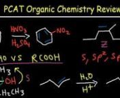 This video tutorial focuses on the organic chemistry section of the PCAT.It contains 50 multiple choice practice problems for you to work on.nnHere is a list of topics on this study guide:n1.Carbocation and Radical Stabilityn2.Oxidation of Primary, Secondary, and Tertiary Alcoholsn3.Nomenclature of Alkenes – E / Z Designation n4.Lewis Acids – AlCl3, BH3, and FeCl3n5.Electrophilic Aromatic Substitution Reactions of Benzene – Nitration, HNO3, H2SO4n6.Carboxylic Acid Derivativ