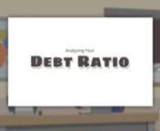 Your debt ratio compares your total debt to total assets. Debt includes recurring monthly payments that you owe, such as credit card bills, loans, and mortgage. Your total monthly pre-tax income (salary, wages, tips, child support, social security, etc.) amounts to your assets.