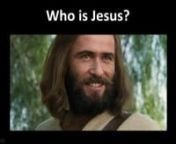 Who is Jesus? This is the most important question you will ever consider