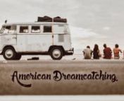 American Dreamcatching full movie from the photo stick australia