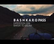 Extreme expedition 2016, A trek to Bashkaro Pass also known as Kukush Pass, local people call it Gogis kashkar pass, from Barsat, Shandur side to Mahodand, Swat. This track is filled with many beautiful lakes, green lush meadows, snow capped peaks and glaciers, it was very challenging without any guide or porters but we did it Alhamdullah,its an ideal trek for trekkers who love to face challenges of steep ascend and deep descend with snow white rolling snow dunes stretching out to every where