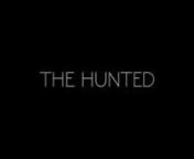 Written, Produced, and Directed by IPR DVMP / SDVM grad Ben Thorson as his AAS thesis film, THE HUNTED depicts the ultimate game.