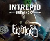 For their eighteenth gyle (batch), Intrepid Brewing co teamed up with local bike shop Eighteen to create a special recipe named