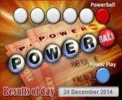 Powerball Lottery Winning numbers of day Wednesday 24 December 2014 - Credits: http://powerball.center Powerball results, Powerball Numbers The Big Lottery of U.S.A. Powerball is an American lottery game sold by 45 lotteries. It is coordinated by the Multi State Lottery Association, a non profit organization formed by an agreement with various U.S. lotteries. Powerball replaced