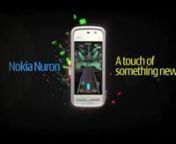 A video to help launch the new Nokia Nuron. The video was put together in After Effects and 3D Studio Max, along with some live action hands. The video was played on-phone, in-store, on digital signage and outdoor marquees, as well as online.
