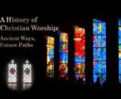 A History of Christian Worship: Ancient Ways, Future Paths is a six-part series that explores centuries of worship practices, as seen through the eyes of Protestant, Catholic and Orthodox churches. From scripture, sermons and creeds to baptism and the Eucharist, from art and music to drama and media, from prayer and contemplation to service and ministry, viewers will discover the significant people and events that have shaped history and learn how modern worship practices are rooted in the earli