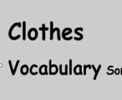 Learn 10 Fun Ideas for Teaching Clothes Vocabulary on EnglishClub. https://edition.englishclub.com/tefl-articles/clothes-vocabulary/nnLYRICS:nWhen I wake up in the morning, I put on my shirt and tienMy sister irons her blouse and skirtnBecause the boss, he always wears a three-piece suitnHe says, we must all look our best to be smart when at worknnI find some fresh underwear and I pull up my pantsnI fasten my belt and put on my best new hatnMy mother changes out of her old jeans ninto a dress an