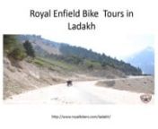 Royal Enfield Bike Tours to LadakhnRoyal Bikers started their “Quest to Ladakh v 1.0” on 8th June 2013 from KayTee auromobiles, Mahipalpur. 28 riders in total with 25 bulls and 3 million riders and a Backup truck carrying luggage of the riders, Royal Enfield spare parts, Medical kits, oxygen cylinders and Royal Enfield technicians started ride at 6 in the morning With riders from Bangalore, Pune, Kolkata, Agra, New Delhi plus an International rider from Indonesia. Experiencing immense hot we