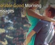 55 Adorable Good Morning Messages for Wife from morning