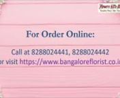 Visit https://www.bangaloreflorist.co.in/ for a wide variety of gifts like cakes, soft toys, chocolates, dry fruits and flowers. Bangalore Florist offers personalization of gifts and convenience to track your order online.  They provide multiple delivery options to send gifts to your loved one in Bangalore.