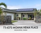 Real estate video highlighting 73-4370 Moana Hema Pl, Kailua-Kona, HI