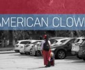 American Clown is a feature-length documentary exploring the plight of clowns in a country that looks on them with a growing sense of apprehension and disdain.nnGuilford Adams has worked as a professional clown for nearly two decades. In recent years, he’s watched media reports of “clowns” terrorizing neighborhood streets at night, the reboot of “IT” and Pennywise, the shuttering of Ringling Bros. and Barnum &amp; Bailey Circus and the unceremonious end to the regional Ronald McDonald