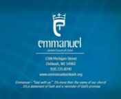 EMMANUEL UNITED CHURCH OF CHRISTnnTenth Sunday after Pentecost July 29, 2018nn9:00am Worship nn+ + + + + + + + + +nEmmanuel – “God with us.”It’s more than the name of our church n...It’s a statement of faith and a reminder of God’s promise.n+ + + + + + + + + +nnPRELUDEtt“Jesus Savior, Pilot Me” - Robert LaunnOPENING SCRIPTUREttPsalm 14(pg. 430)nn*CALL TO WORSHIP nIn faith, we seek to follow God as we travel through life.nIN FAITH, THE CHURCH SEEKS TO DISCERN T