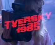 1985 Tversky | Music Promo from girl slime