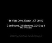 86 Vista Drive, Easton CT 06612 - MLS170107690 - 3 bedrooms 3 bathrooms 2,240 sq ft - Not your