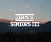 The ISCM Senior Movie, 3rd session 2018.nnThanks to Fernando Mateos for creating this video!