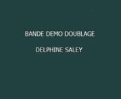 Doublage VF :Delphine Saleyn - Série